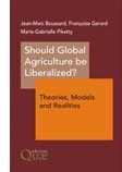 Should Global Agriculture be Liberalized?